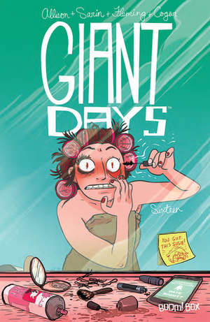 Giant Days #16 by John Allison, Max Sarin, Liz Fleming