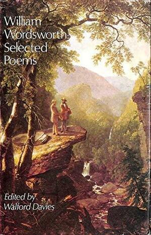Selected Poems Of William Wordsworth by William Wordsworth