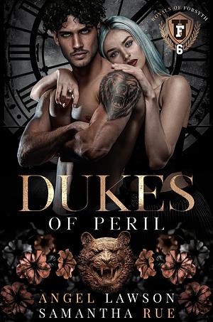 Dukes of Peril by Angel Lawson, Samantha Rue