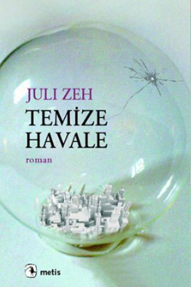 Temize Havale by Juli Zeh