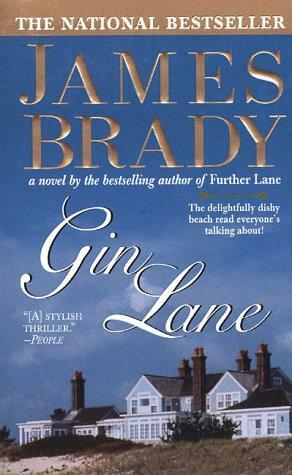 Gin Lane: A Novel of Southampton by James Brady