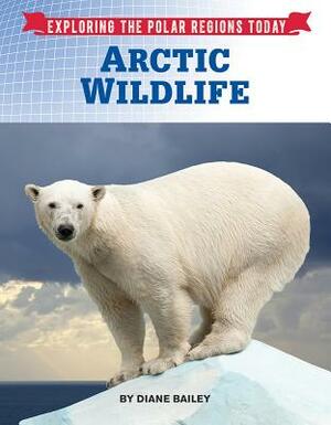 Arctic Wildlife by Diane Bailey