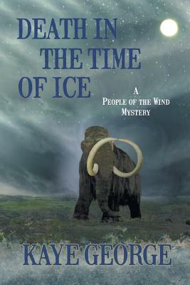 Death in the Time of Ice by Kaye George