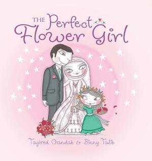 The Perfect Flower Girl by Tahgred Chandab