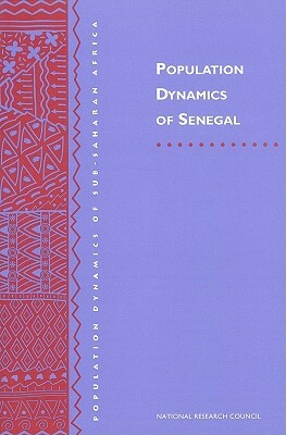 Population Dynamics of Senegal by Commission on Behavioral and Social Scie, Division of Behavioral and Social Scienc, National Research Council