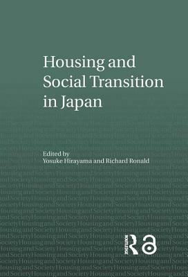 Housing and Social Transition in Japan by 