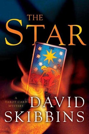 The Star: A Tarot Card Mystery by David Skibbins