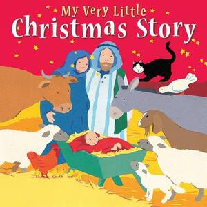 My Very Little Christmas Story by Lois Rock