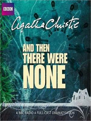 And Then There Were None by Agatha Christie