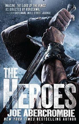 The Heroes by Abercrombie, Joe (2011) Paperback by Joe Abercrombie, Joe Abercrombie