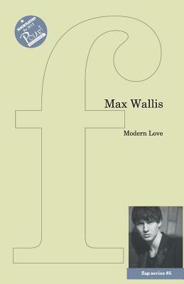 Modern Love by Max Wallis