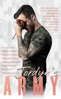 Jordyn's Army by Kathy Coopmans, Adriana Locke, Shari J. Ryan