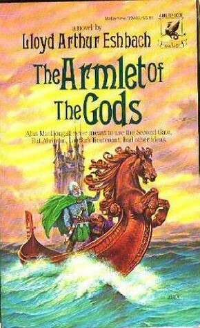 The Armlet of the Gods by Lloyd Arthur Eshbach