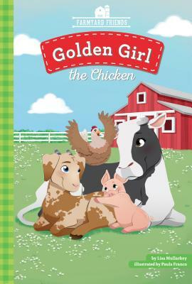 Golden Girl the Chicken by Lisa Mullarkey