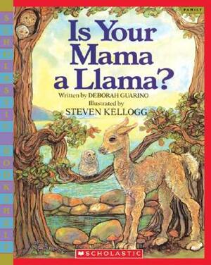 Is Your Mama a Llama? by Deborah Guarino