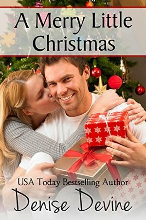 A Merry Little Christmas by Denise Devine