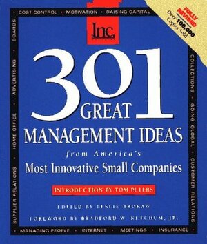 301 Great Management Ideas from America's Most Innovative Small Companies by Tom Peters