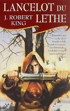 Lancelot Du Lethe by Brian M. Thomsen, J. Robert King