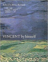 Vincent by Himself by Vincent van Gogh