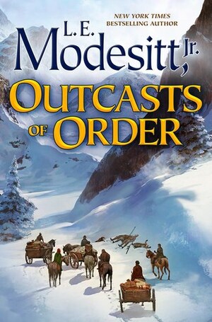 Outcasts of Order by L.E. Modesitt Jr.