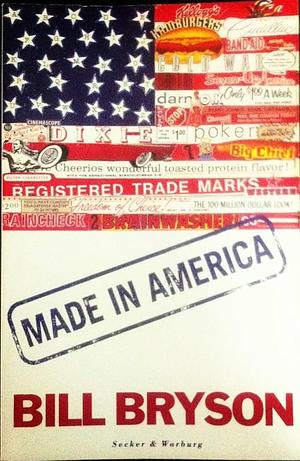 Made in America 'c' Format by Bill Bryson, Bill Bryson