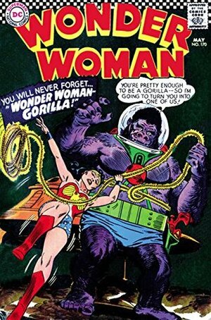 Wonder Woman (1942-1986) #170 by Ross Andru, Robert Kanigher, Mike Esposito