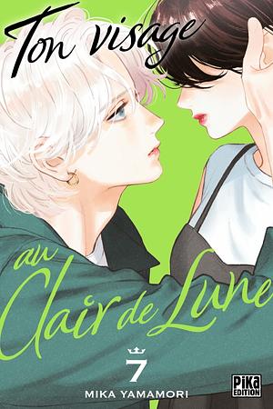 Ton visage au clair de lune, Tome 7 by Mika Yamamori