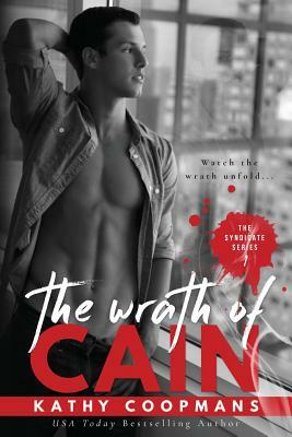 The Wrath of Cain by Kathy Coopmans