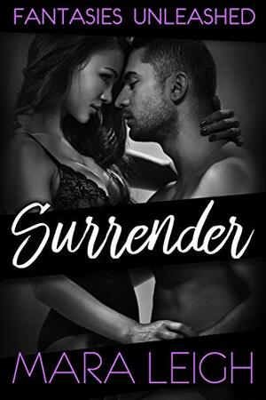 Surrender by Mara Leigh