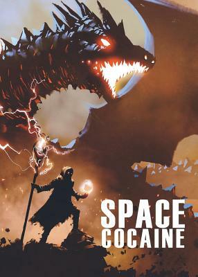 Space Cocaine by Grá Linnaea, Andrew McCollough, Jessie Kwak