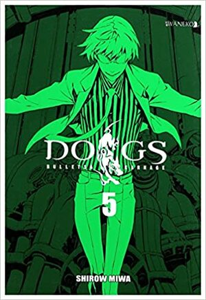 Dogs: Bullets & Carnage, tom 5 by Shirow Miwa