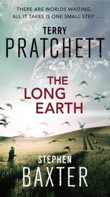 The Long Earth by Terry Pratchett, Stephen Baxter