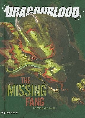 The Missing Fang by Michael Dahl, Federico Piatti