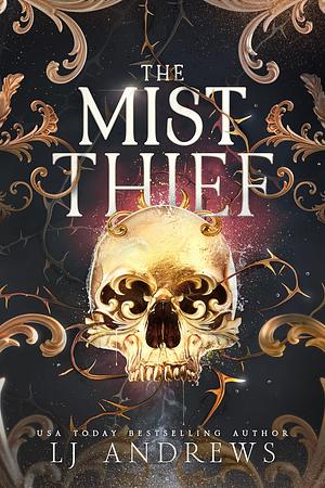 The Mist Thief by LJ Andrews
