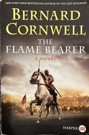 The Flame Bearer by Bernard Cornwell