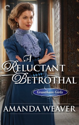 A Reluctant Betrothal by Amanda Weaver