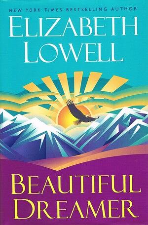 Beautiful Dreamer by Elizabeth Lowell