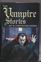 The Vampire Stories of R. Chetwynd-Hayes by R. Chetwynd-Hayes