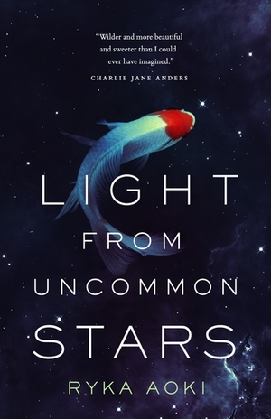 Light from Uncommon Stars by Ryka Aoki