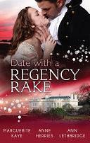 Date With A Regency Rake - 3 Book Box Set by Ann Lethbridge, Anne Herries, Marguerite Kaye