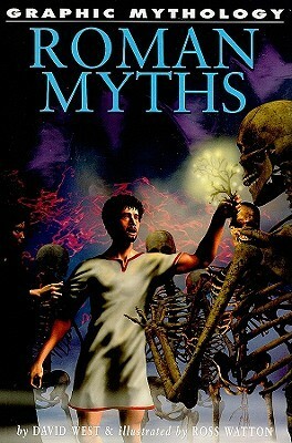 Roman Myths by Ross Watton, David West