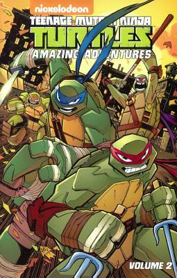 Teenage Mutant Ninja Turtles Amazing Adventures, Volume 2 by Ian Flynn, Fabian Rangel, Peter Dicicco