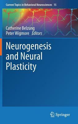 Neurogenesis and Neural Plasticity by 