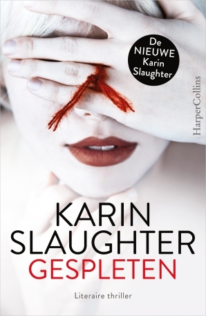 Gespleten by Karin Slaughter