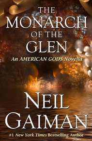 The Monarch of the Glen by Neil Gaiman