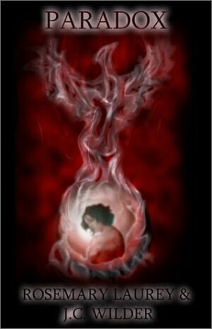 Paradox by J.C. Wilder, Rosemary Laurey
