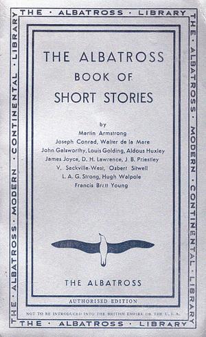 The Albatross Book of Short Stories by Martin Armstrong