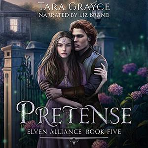 Pretense by Tara Grayce