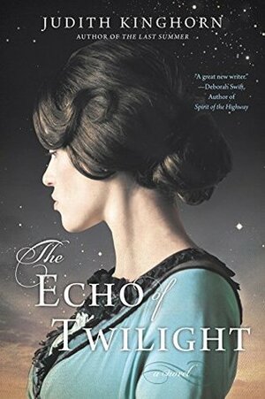 The Echo of Twilight by Judith Kinghorn