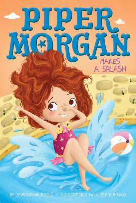 Piper Morgan Makes a Splash, Volume 4 by Stephanie Faris